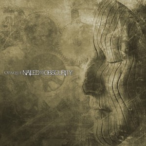 Nailed-to-Obscurity-Opaque-album-cover-art-300x300