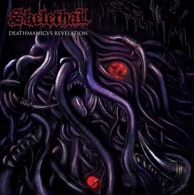 skelethal Deathmanicvs Revelation