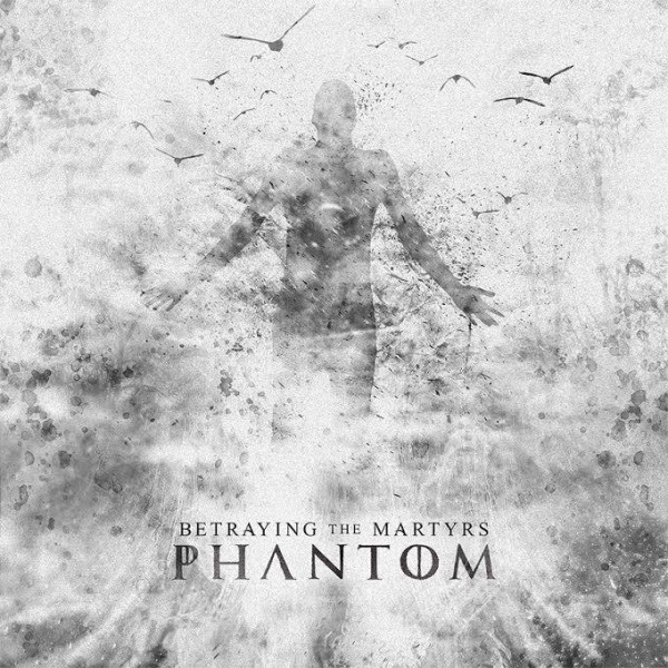 Betraying_the_Martyrs_-_Phantom