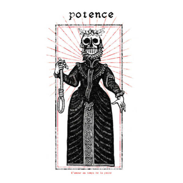 Potence -L’amour au temps de la peste