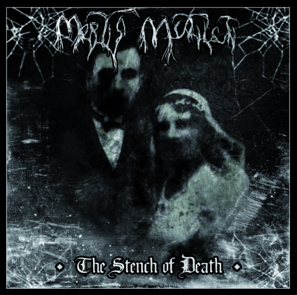 Mortis Mutilati – The Stench of Death