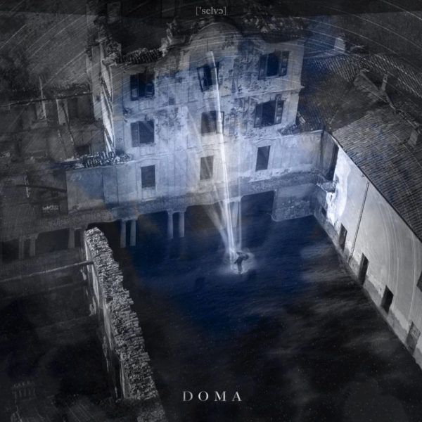 selva – Doma