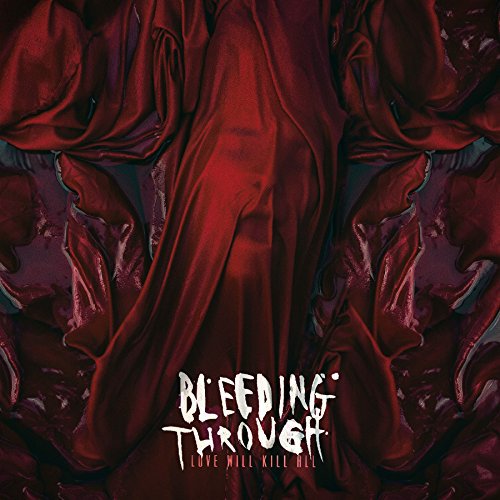 bleeding-through-love-will-kill-all-small