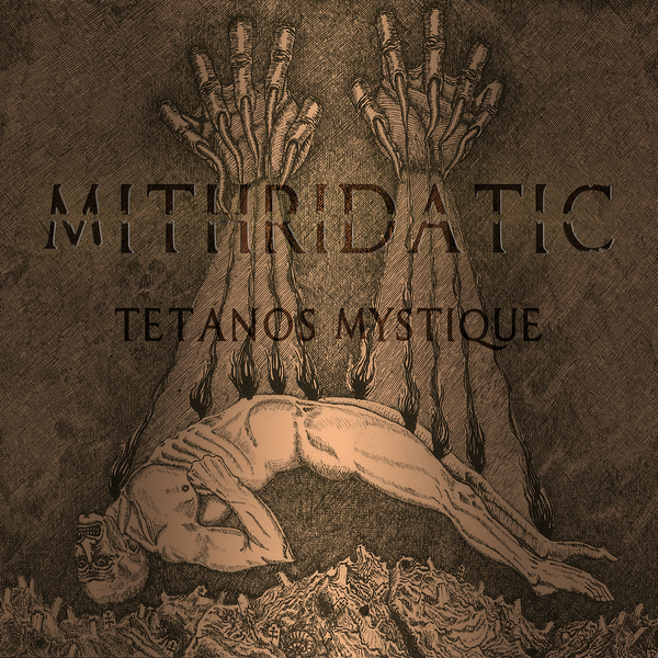 Mithridatic – Tetanos Mystique