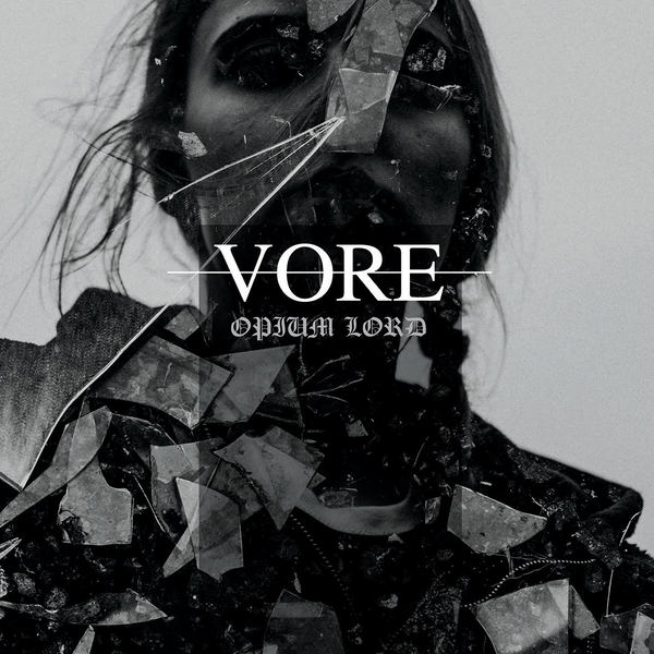 Opium Lord – Vore