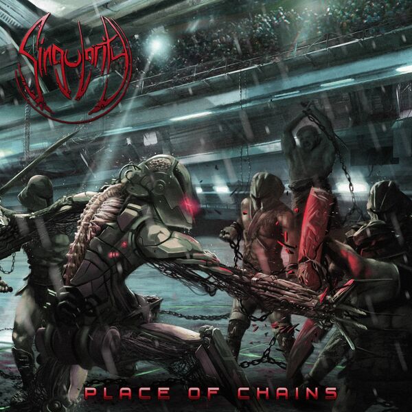 Singularity – Place of Chains