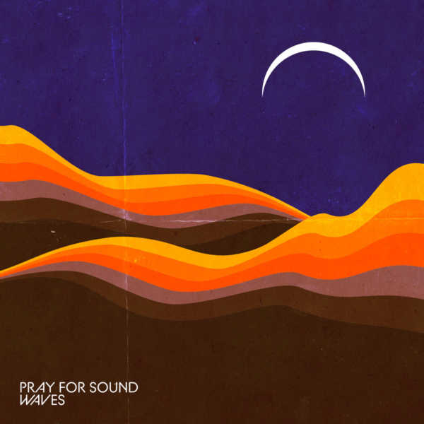 Pray for Sound Waves artwork
