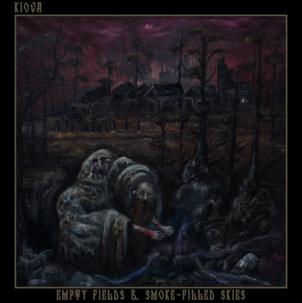 Kiova – Empty Fields & Smoke-Filled Skies