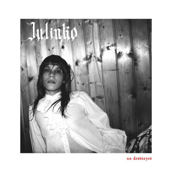 Julinko – No Destroyer (front)