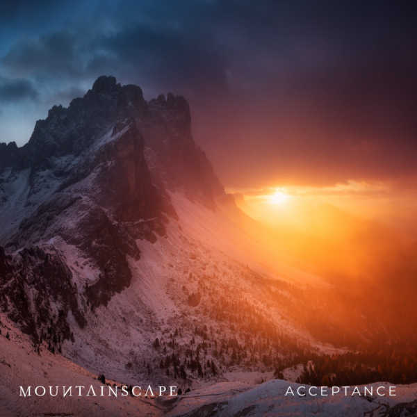 Mountainscape – Acceptance
