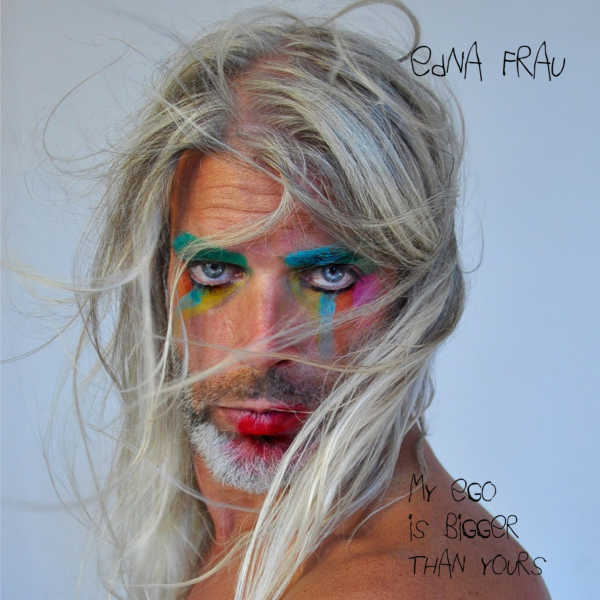 Edna Frau_My Ego Is Bigger than Yours