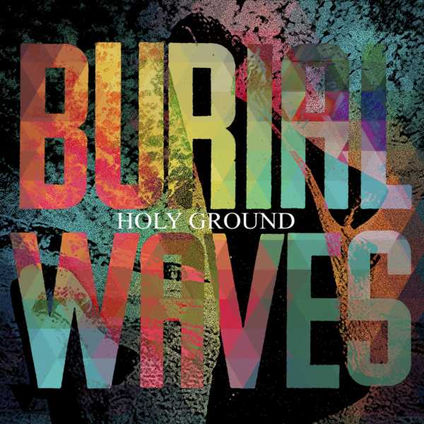 cover Burial Waves – Holy Ground