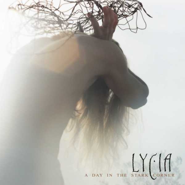 Lycia – A Day In The Stark Corner