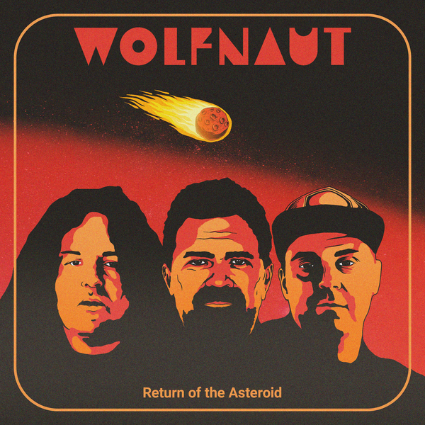 Wolfnaut – Return of the Asteroid