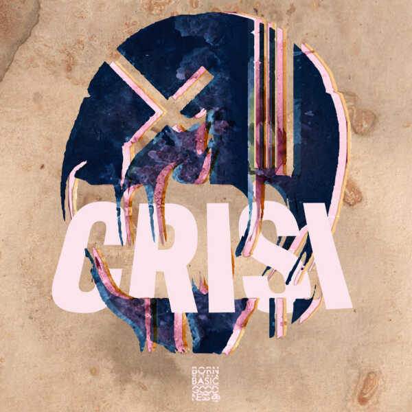 Born With a Basic Goodness – Crisi