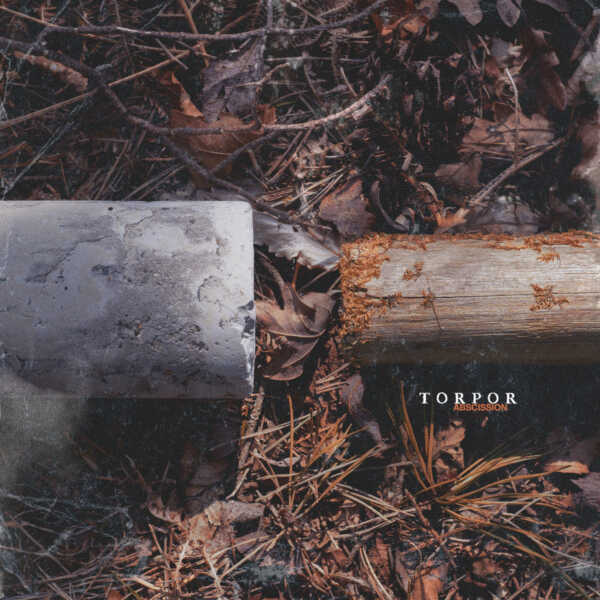 Torpor – Abscission