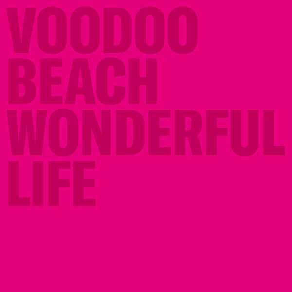 cover VOODOO BEACH – WONDERFUL LIFE